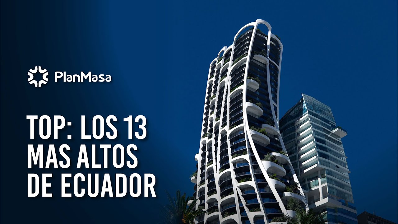 ✅Top 13: Así serán los edificios más altos de Ecuador en 2026 | Plan Masa