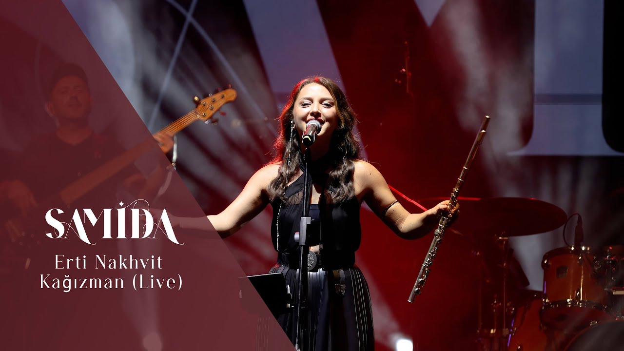 Samida - Erti Nakhvit & Kağızman (Live)