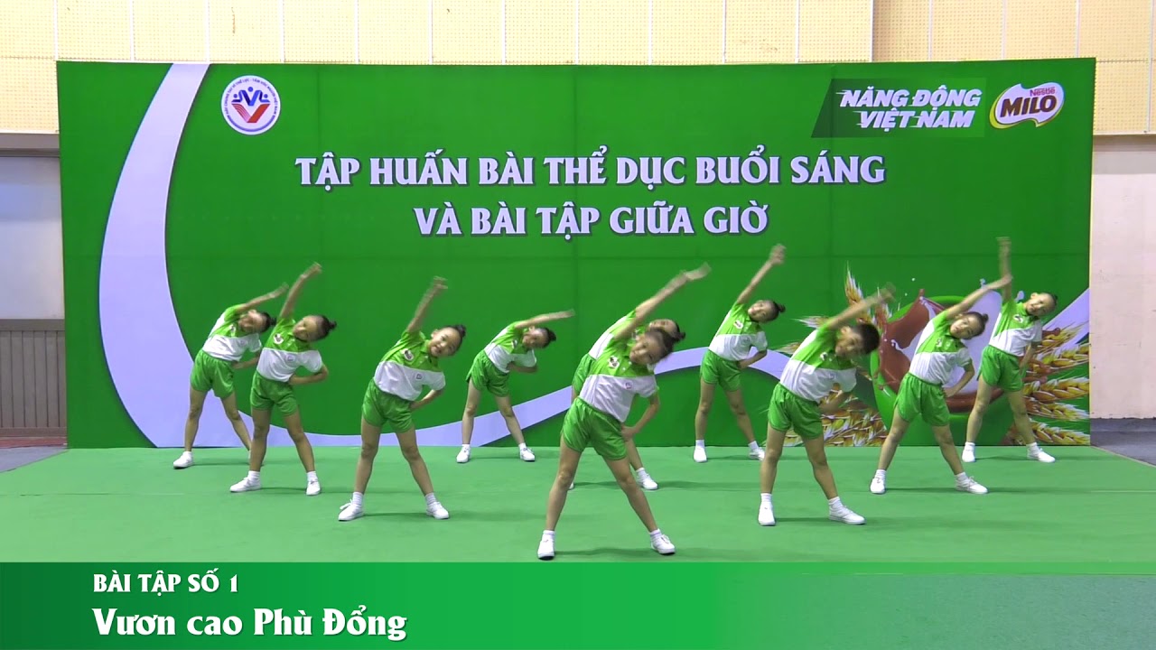 Bài thể dục 1: vươn cao phù đổng