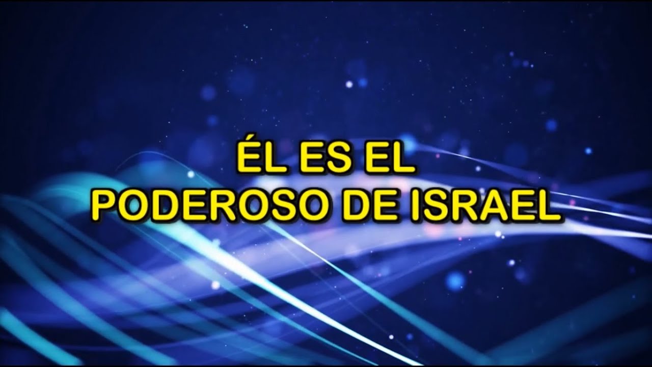 El Poderoso De Israel - PISTA - RE MENOR
