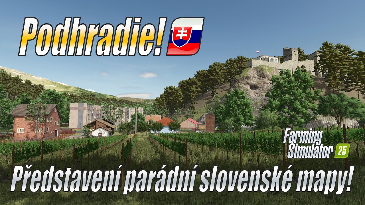 🗺️ PODHRADIE! - Představení parádní slovenské 4x mapy! - Farming Simulator 25 (4K)