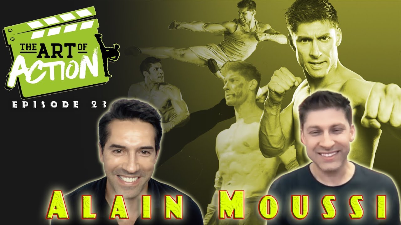 The Art of Action - Alain Moussi - Episode 23