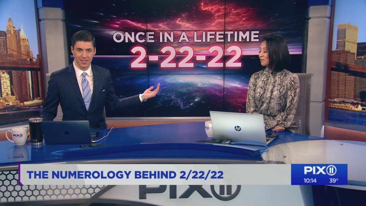 THE NUMEROLOGY BEHIND 2/22/22