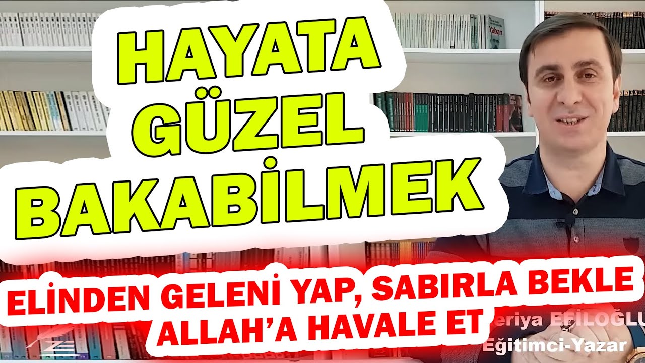 Güzel Bakabilmek Hayata