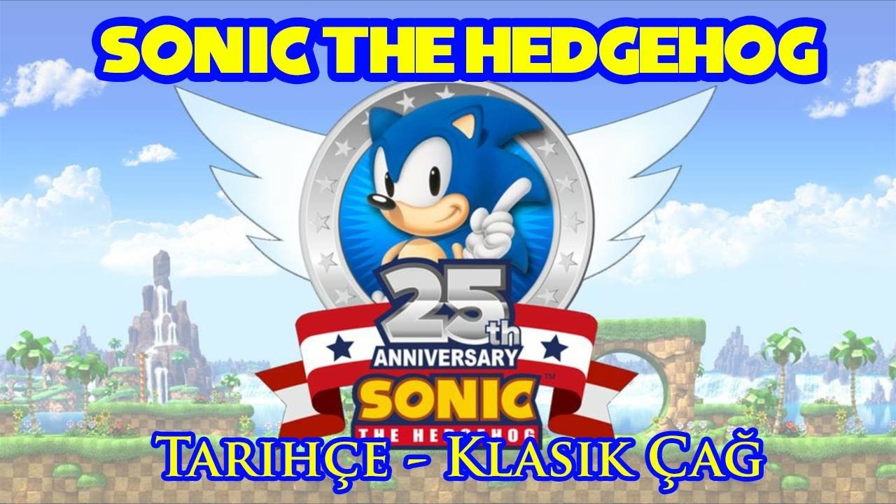 Sonic the Hedgehog Hikayesi - Bölüm 1 - Klasik Çağ
