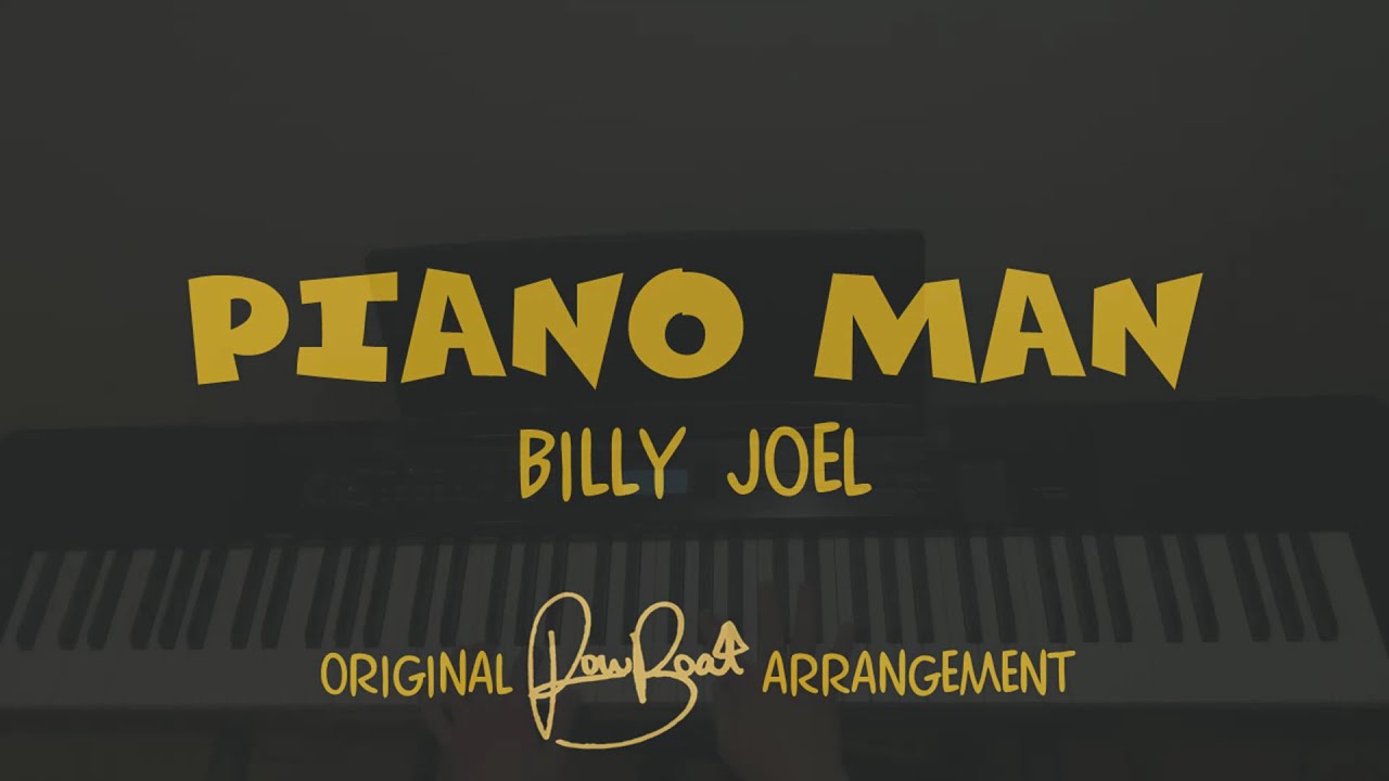 Piano Man - Piano Cover with Lyrics