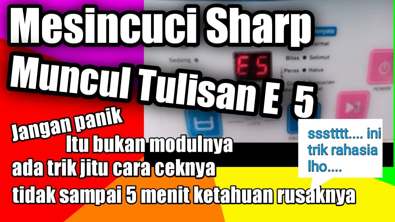 Mesincuci sharp eror E 5