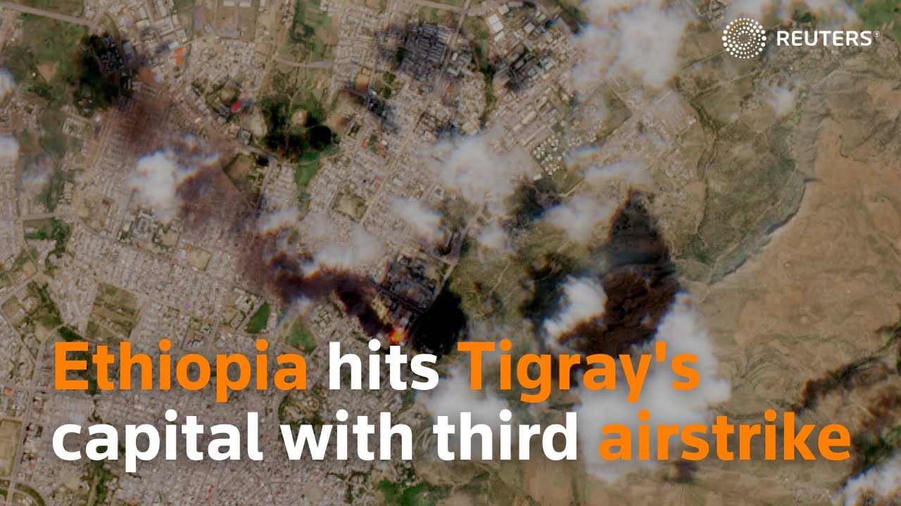 Ethiopia hits Tigray's capital with third airstrike