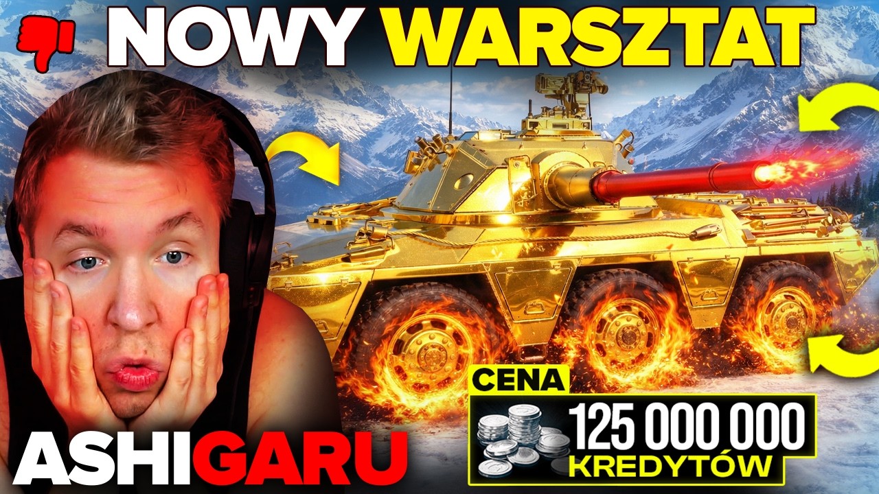 TESTUJE NOWY CZOŁG ZA 125 MILIONÓW - ASHIGARU za WARSZTAT !!!