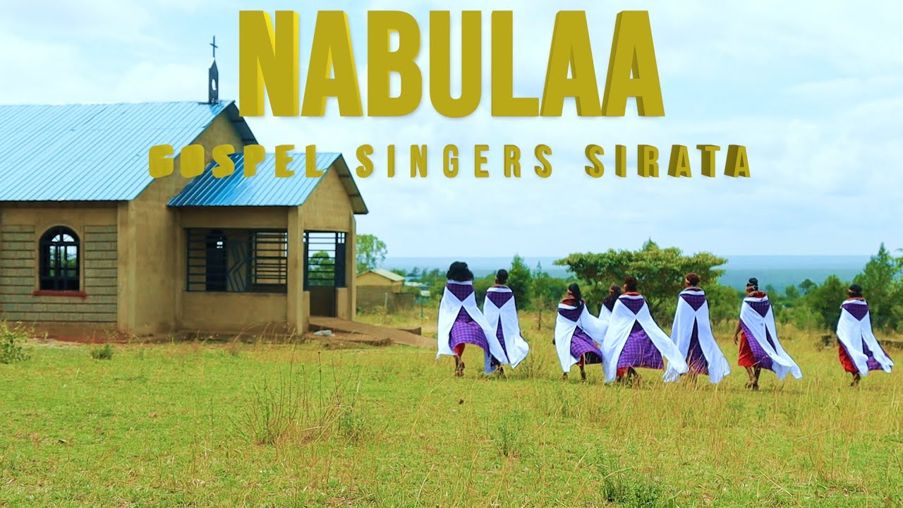 Lasar by Nabulaa Gospel singers Sirata(official music and video)