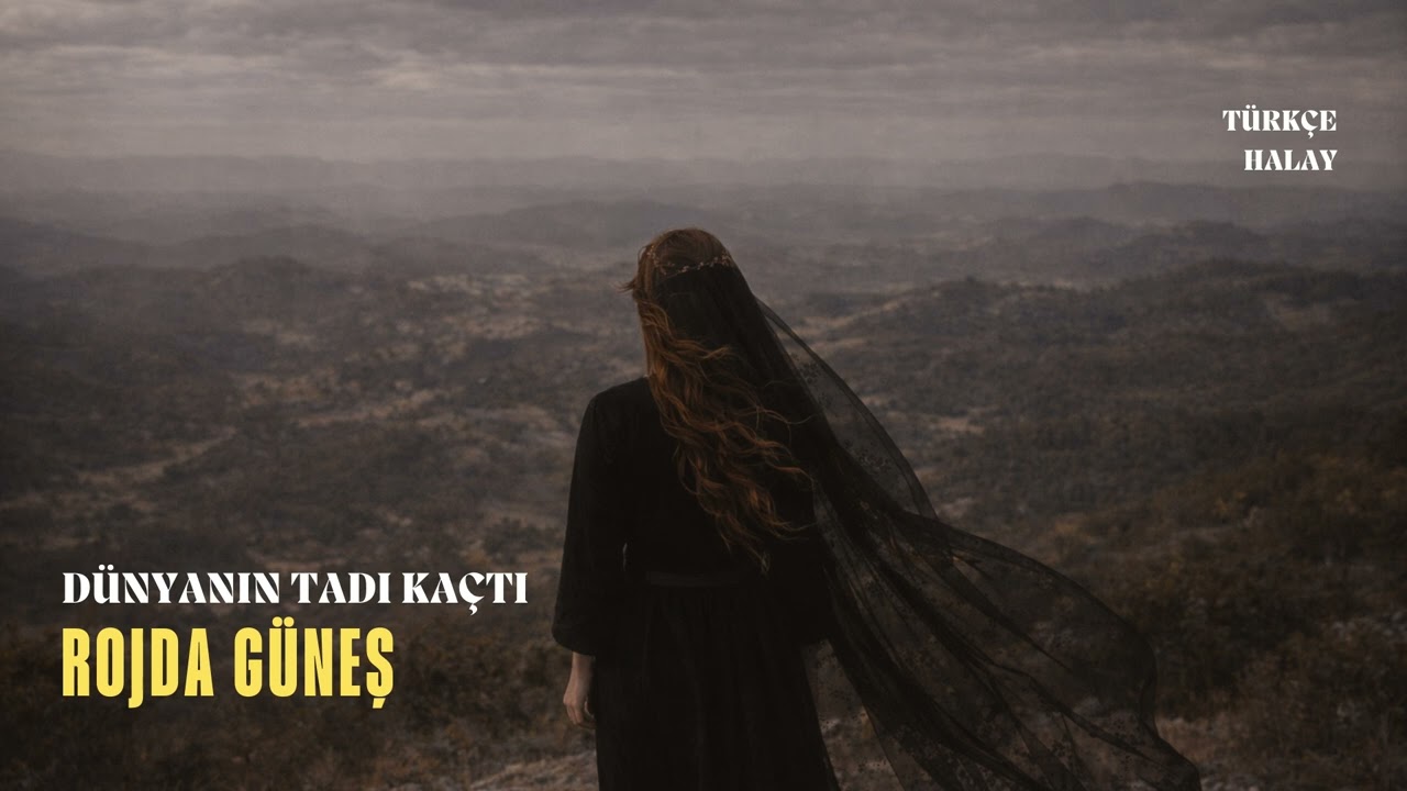 Rojda Güneş - Dünyanın Tadı Kaçtı (Türkçe Halay)