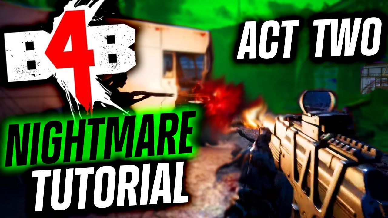 HOW I BEAT ACT 2 ON NIGHTMARE | BACK 4 BLOOD |  GUIDE | TUTORIAL