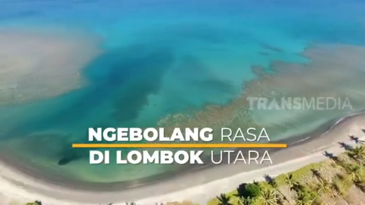 [FULL] Ngebolang Rasa Di Lombok Utara | SI BOLANG (18/01/23)