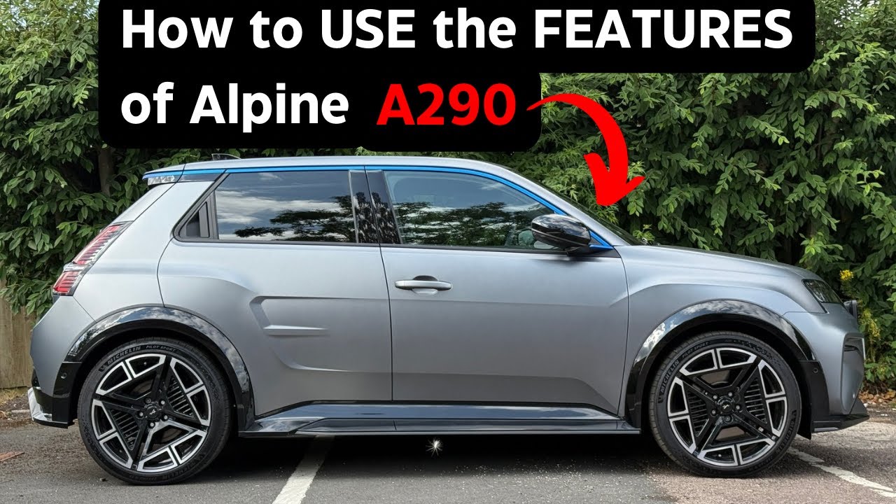 2025 Alpine A290 GT | How to Use It – Full Guide & Features Explained