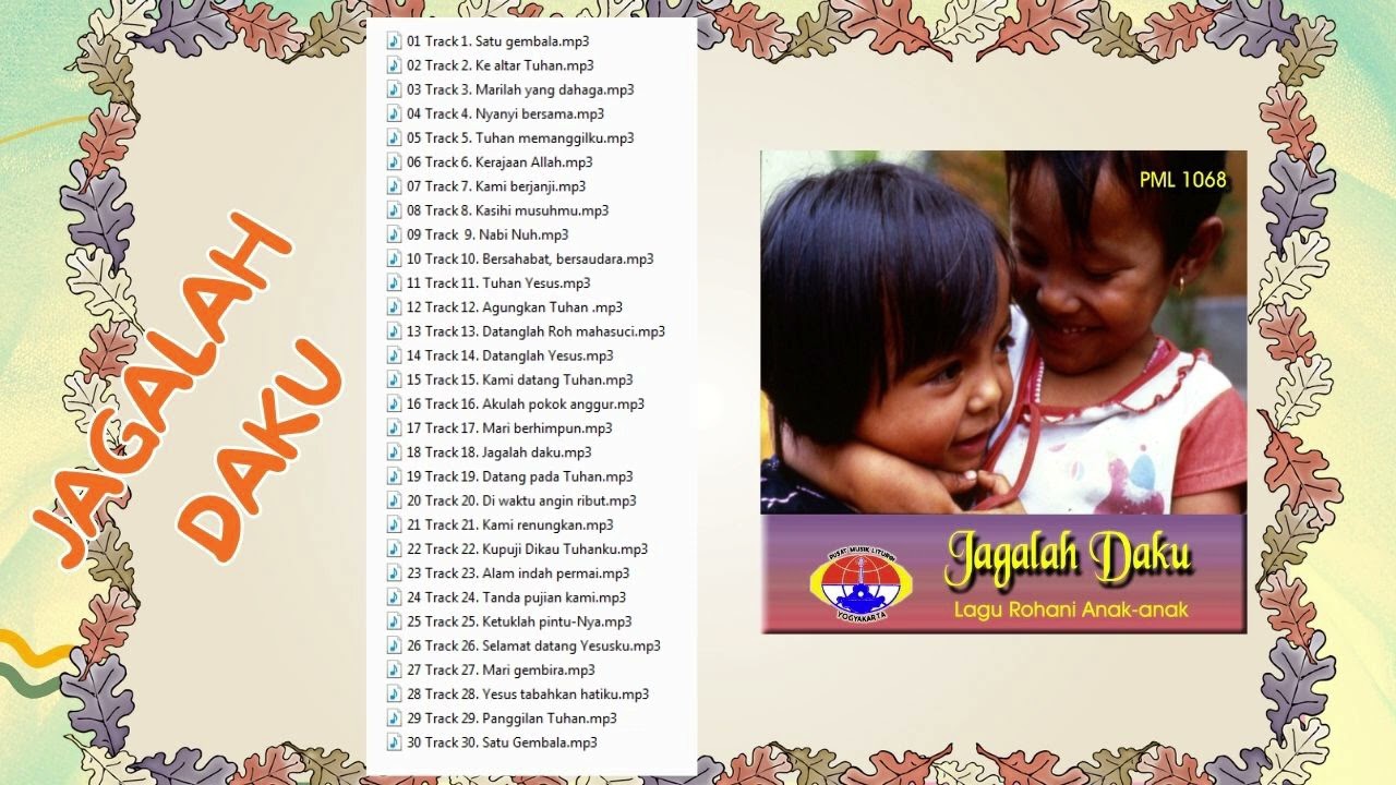 LAGU ANAK KATOLIK_ALBUM JAGALAH DAKU