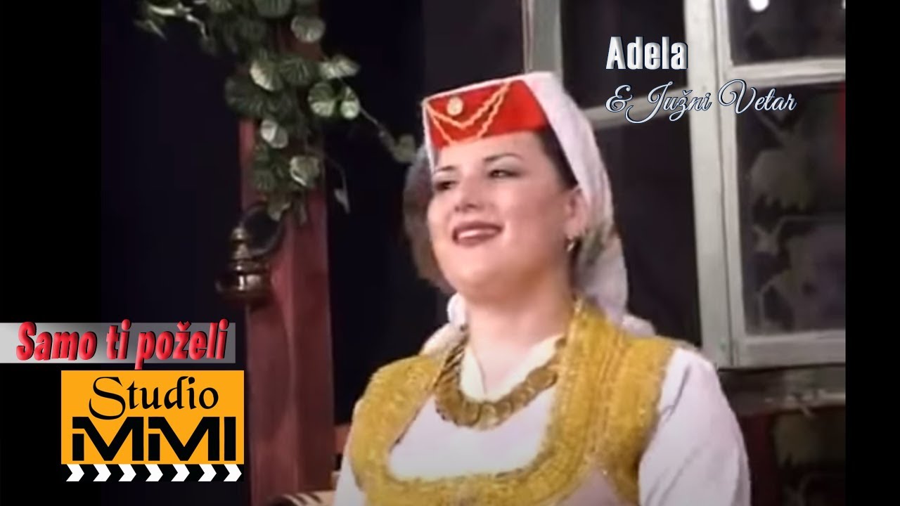 Adela i Juzni Vetar - Samo ti pozeli (2006)