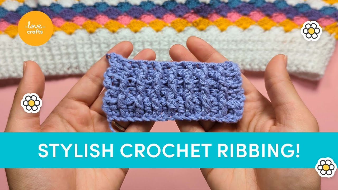 How to Front Post & Back Post Double Crochet | GORGEOUS crochet ribbing!