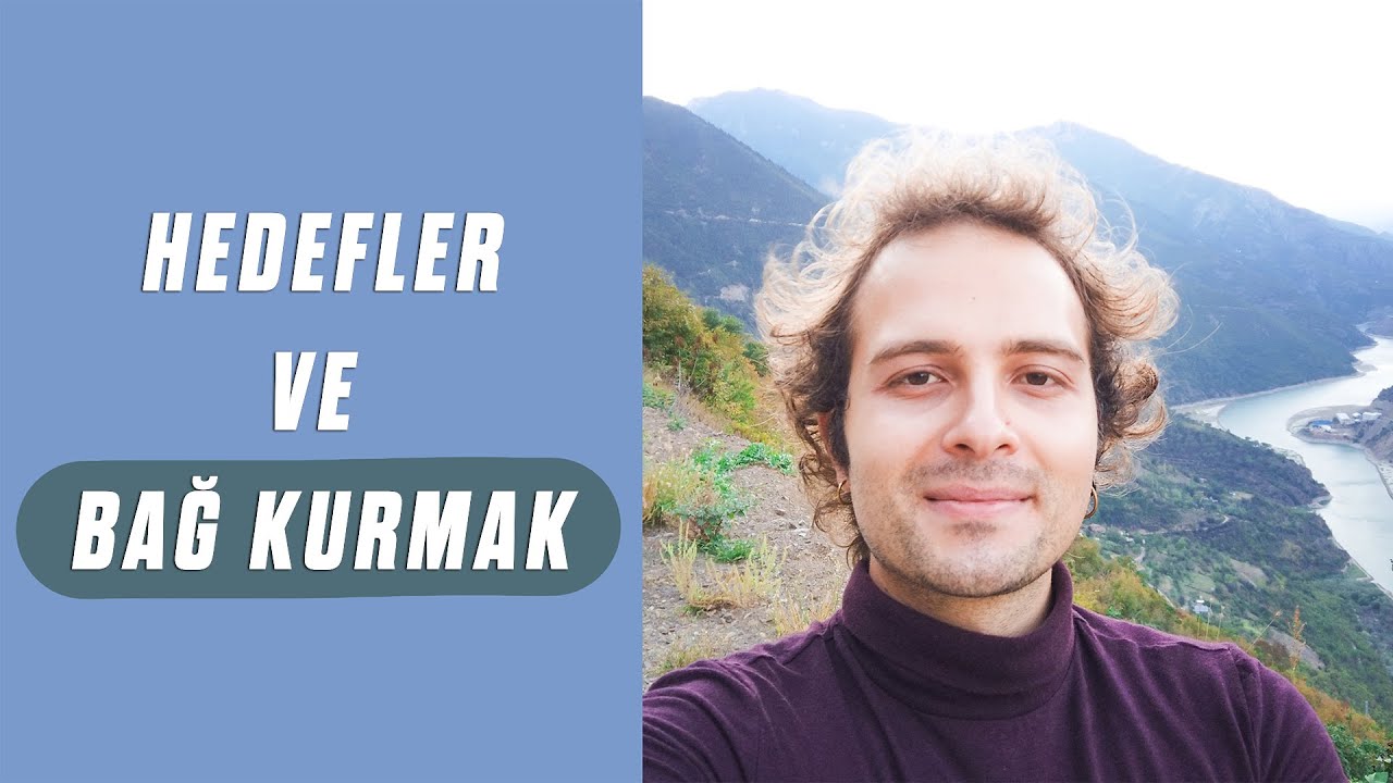 İnsan Kendiyle ve Hedefleriyle Nasıl Güçlü Bağ Kurabilir?