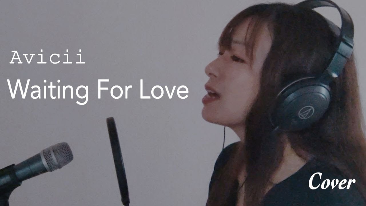 Waiting For Love_ Avicii _ Lyrics 和訳（Cover by Mantaro and YukiI）