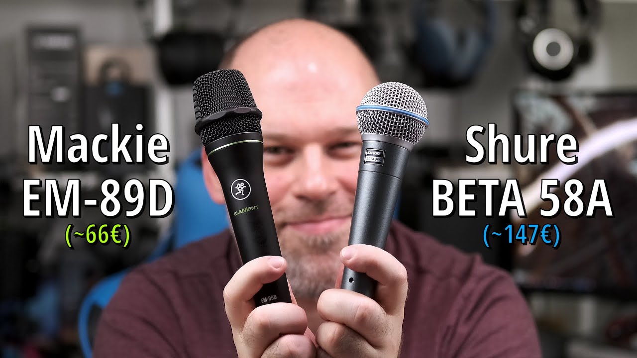 Mackie EM-89D vs Shure Beta 58A  | 66€ vs 147€
