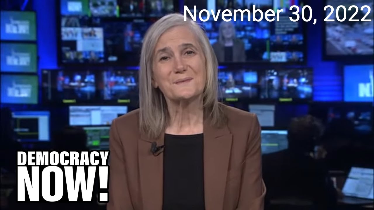 Top U.S. & World Headlines &mdash; November 30, 2022