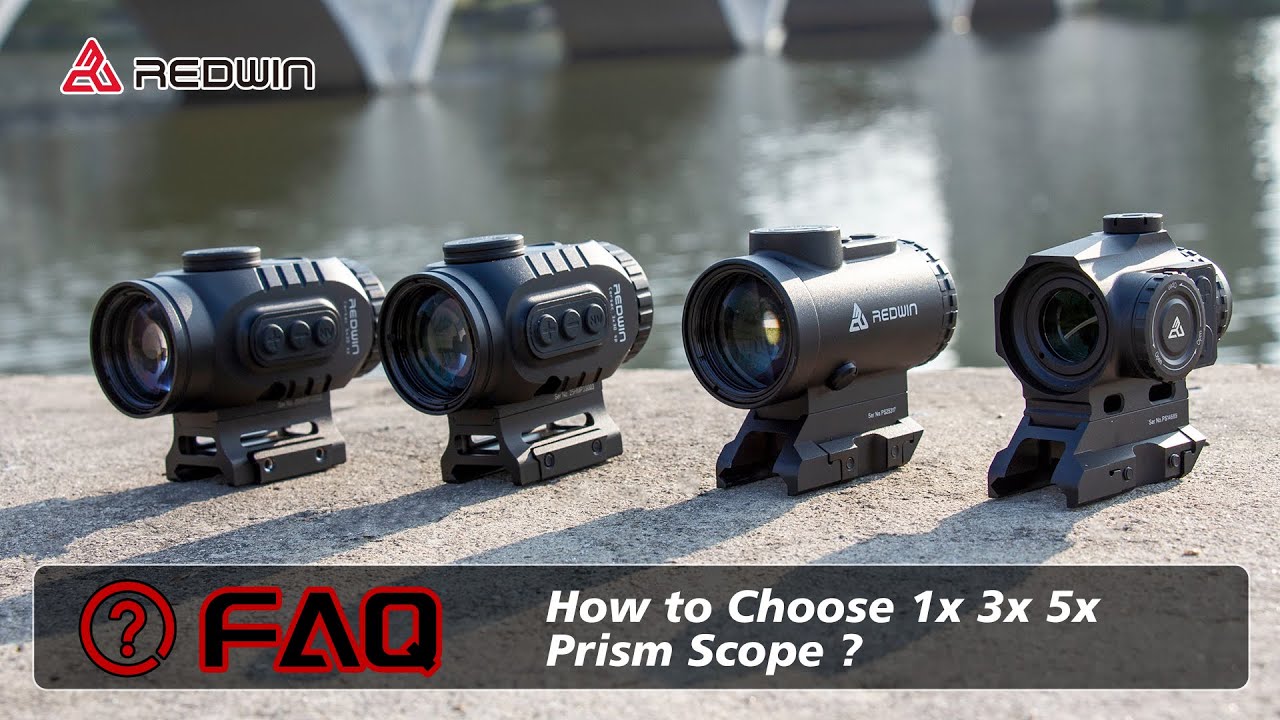 How to Choose 1x 3x 5x Prism Scope ?