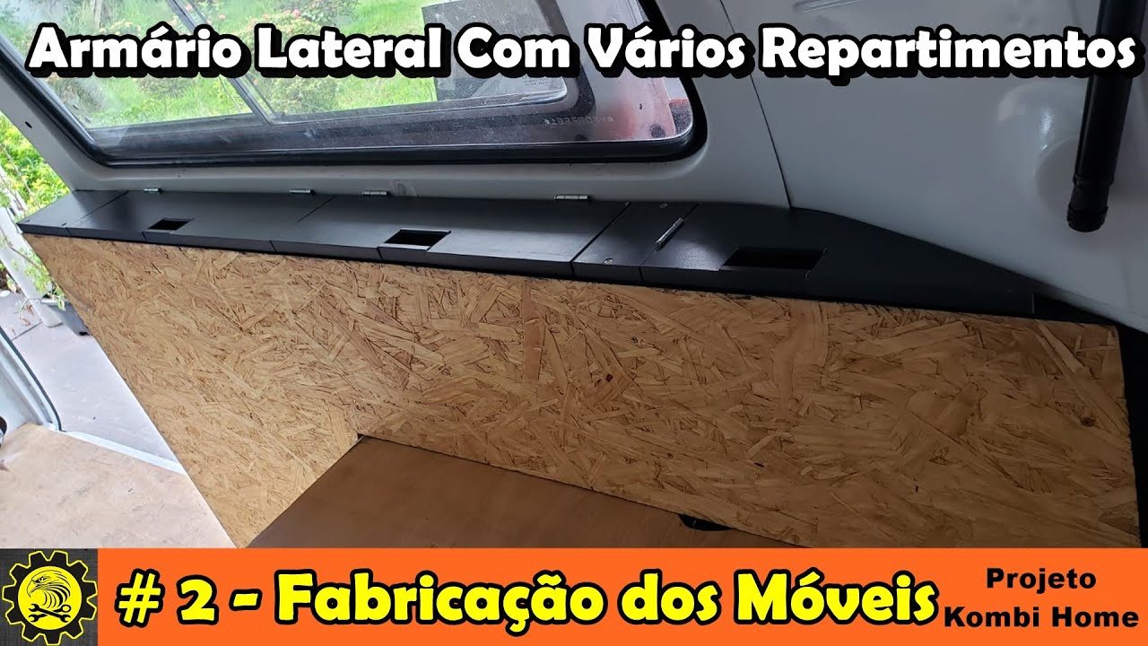 Fabricação dos Móveis 02 - Armário Lateral Com Vários Repartimentos - Projeto Kombi Home