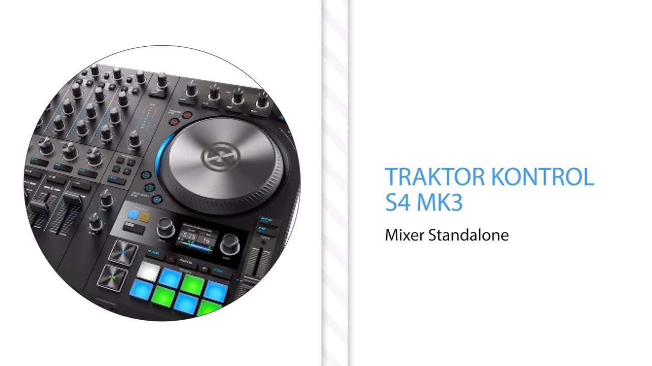 Traktor S4 mk3 - Mixer Standalone