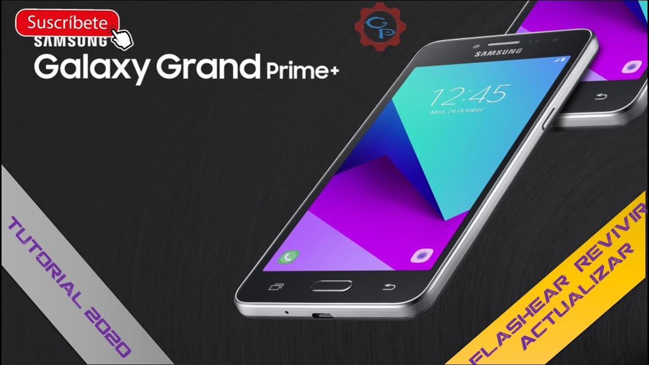 Actualizar / Revivir 📲Samsung Grand Prime Plus (SM-G532M)📲 ¦ 💻GaryPC💻