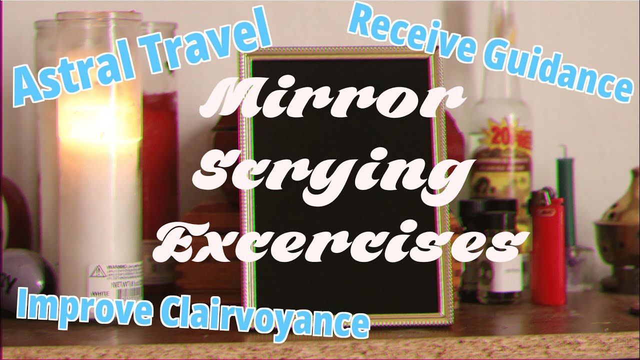 How to Improve Clairvoyance with Scrying