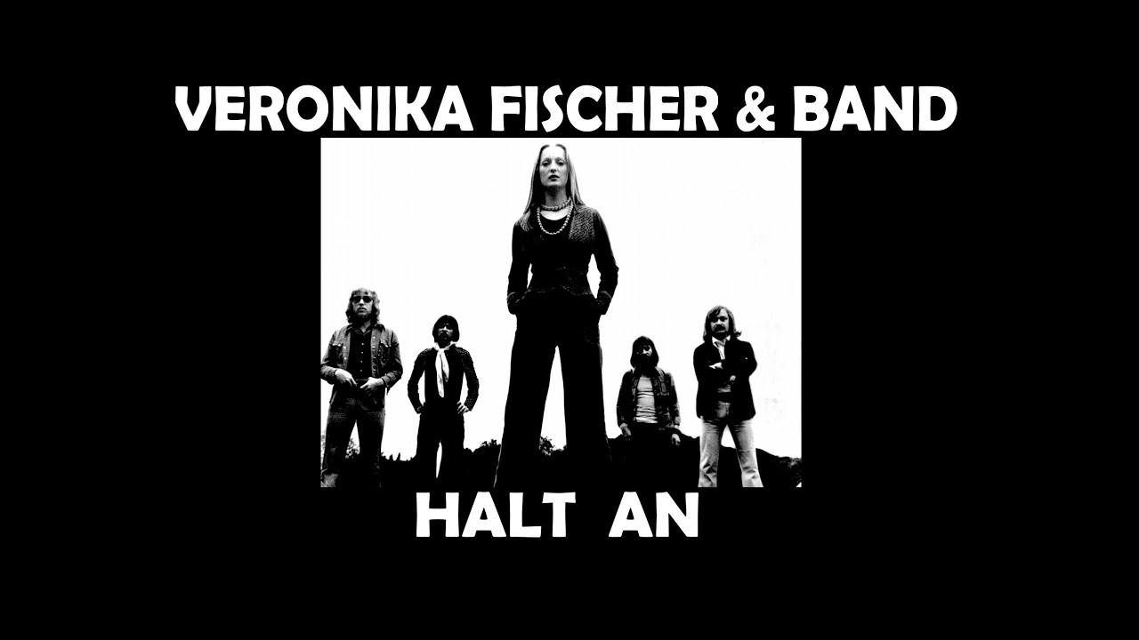 VERONIKA FISCHER & BAND  -  Halt An  (1975)
