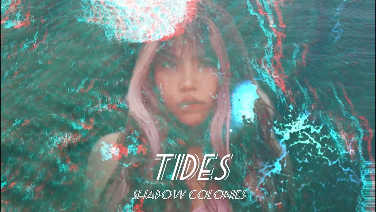 Shadow Colonies - Tides (Official Lyric Video)