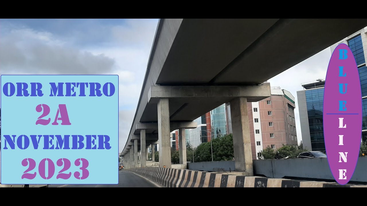 Blue line | ORR METRO | K R Puram to Silkboard NOV 2023 Updates #bmrcl #bangaloremetro