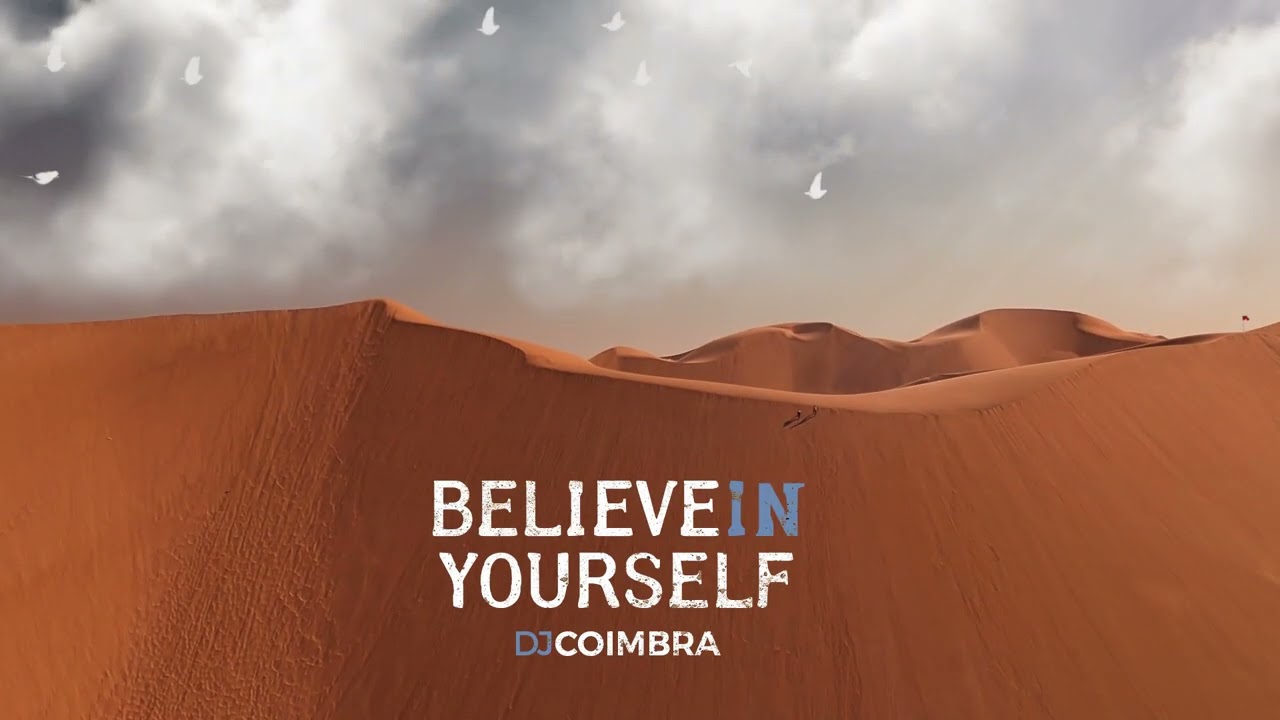 Coimbra - Believe In Yourself 