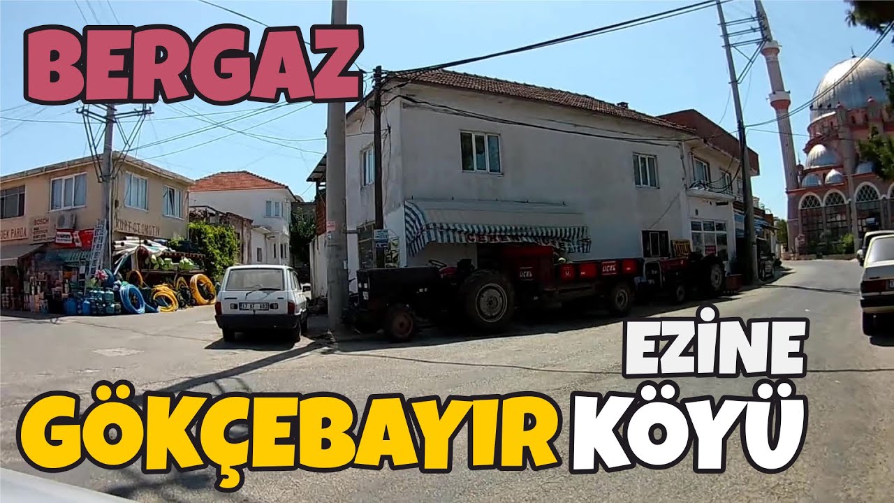 Gökçebayır Köyü (Bergaz), Ezine, Çanakkale