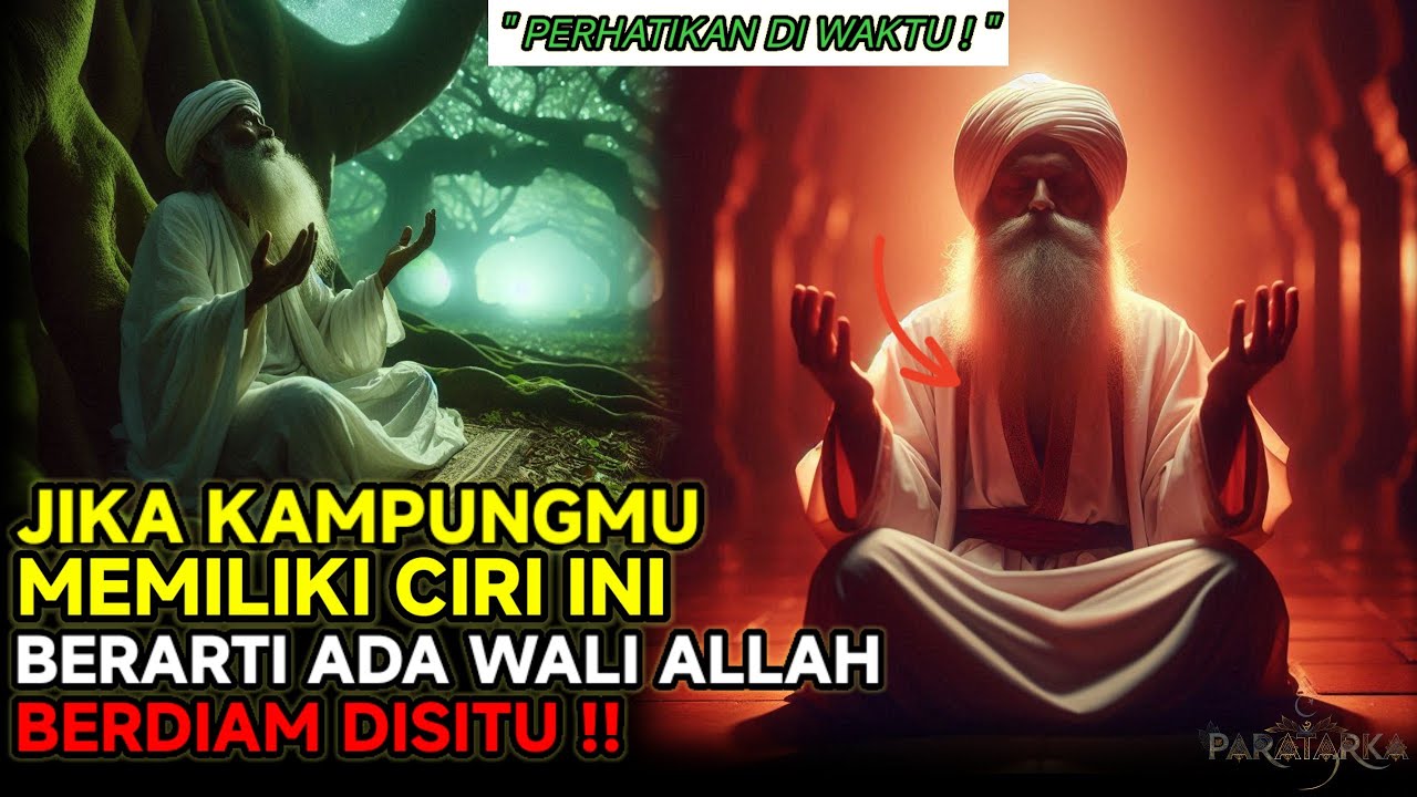 TANDA ADA WALI ALLAH BERADA DI PEMUKIMAN RUMAHMU ❗