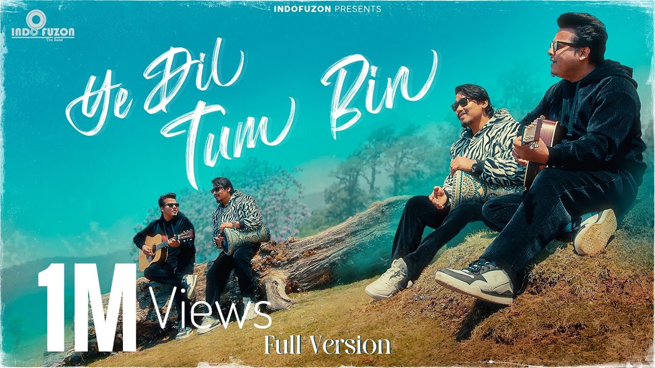 Ye Dil Tum Bin - Full Version | Viral Reel | Indofuzon | Cover - Viral Track Of 2025!