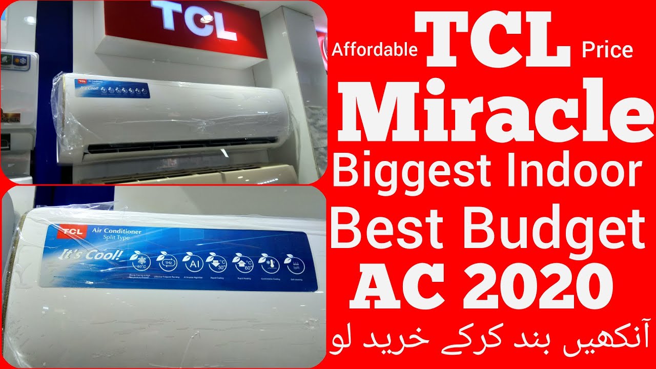 TCL Miracle Full DC inverter Air Conditioner | Features | Detailed Review | Best Budget AC 2020