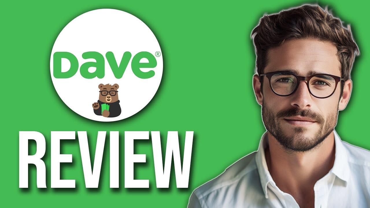 Dave App Review: How Does It Work & Is It Right For You? (2025)