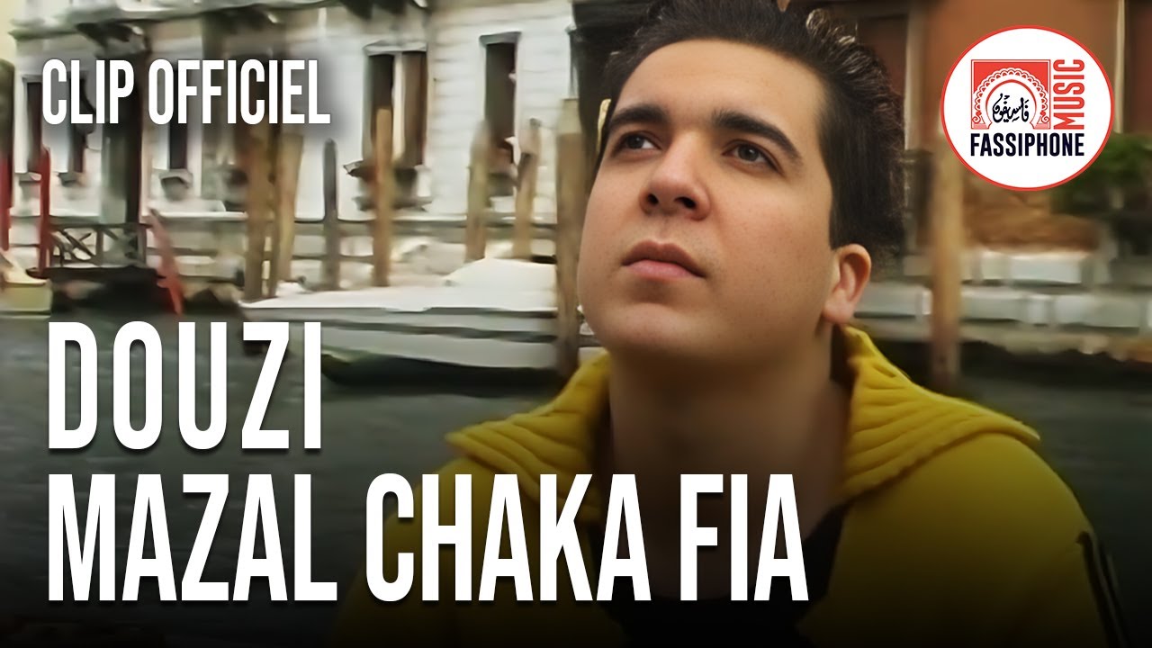DOUZI - Mazal Chaka Fia (Official Music Video)