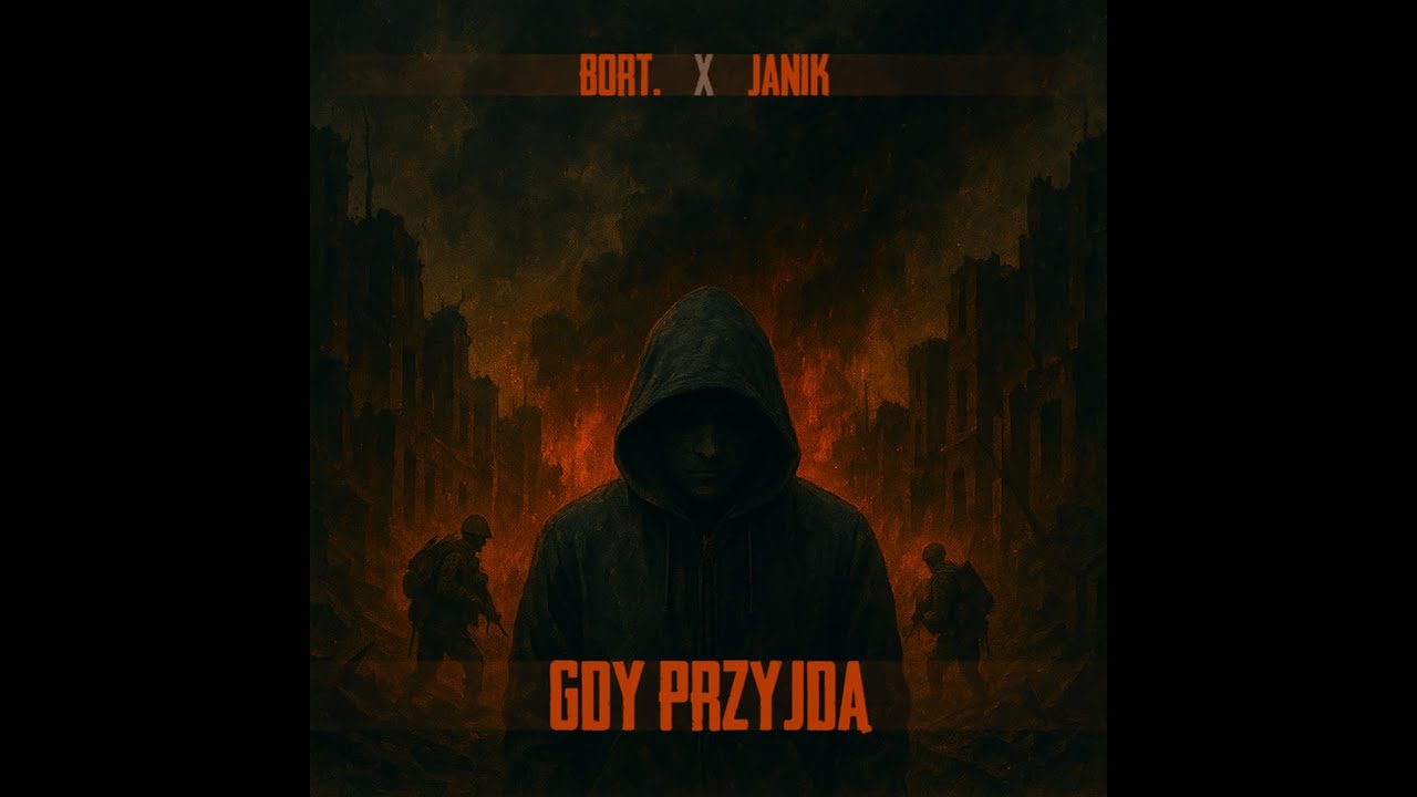 Bort. x Janik - Gdy Przyjdą