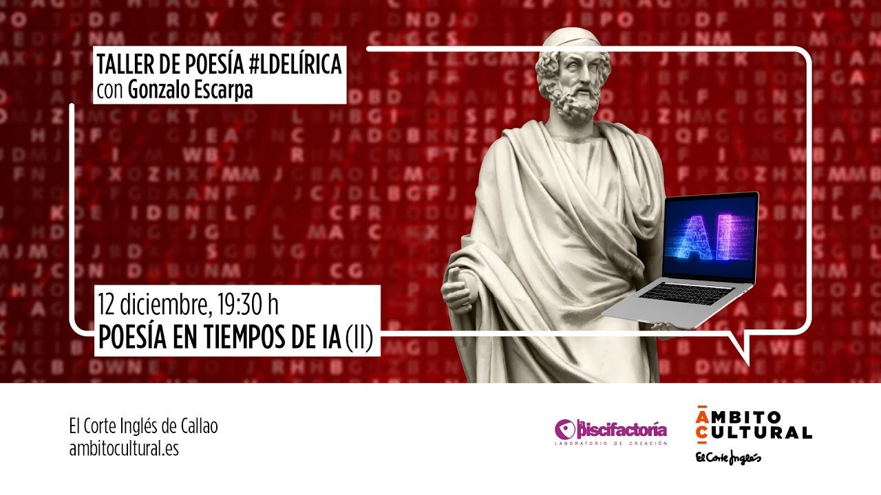 Taller de poesía #LdeLírica l Poesía en tiempos de IA (II)
