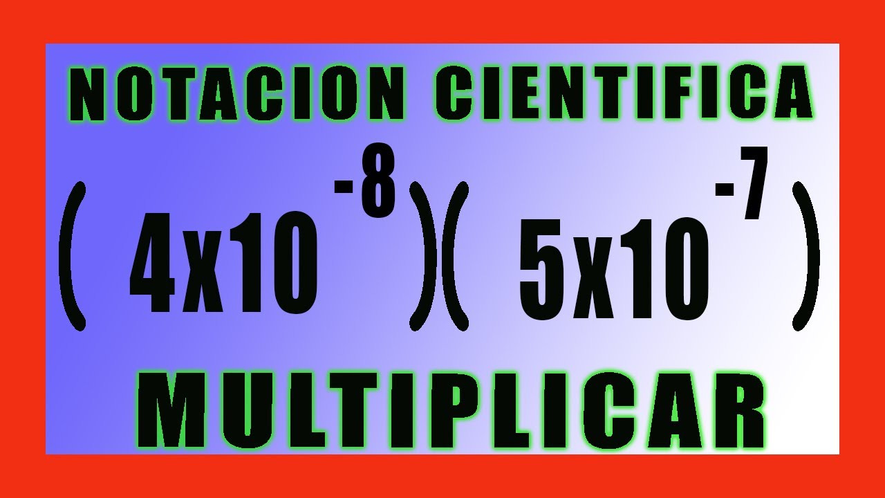 ✅👉 Multiplicacion de Notacion Cientifica con exponentes NEGATIVOS