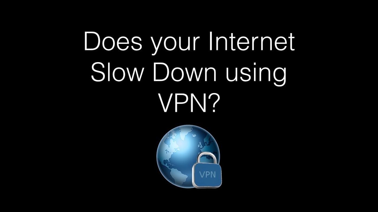 Does Your Internet Speed Slow Down Using a VPN - Speed Test Comparison