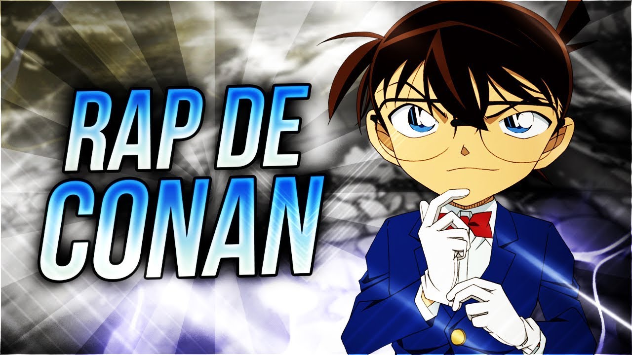 RAP DE CONAN/SHINICHI (Detective Conan) | Kinox