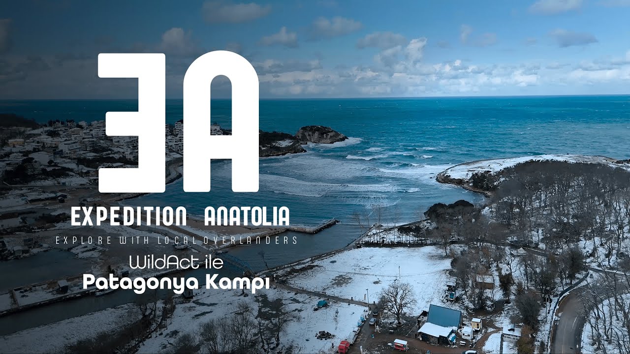 Expedition Anatolia - WildAct ile Patagonya Kampı
