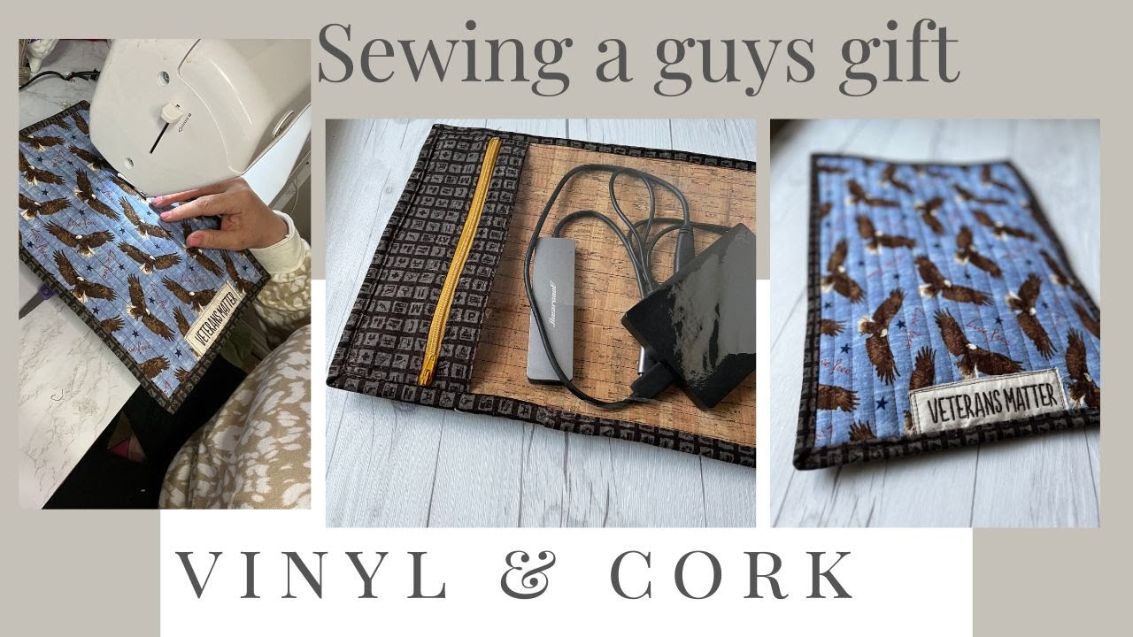 THIS IS A SEWING GIFT FOR MEN, SEW A GUY GIFT USING VINYL AND CORK, CLEAR ZIPPER BAG TO SEW