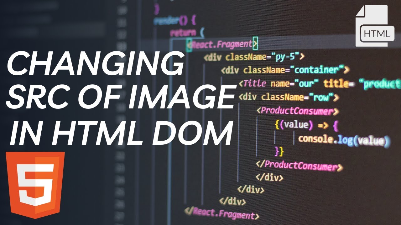 Changing src of Image in HTML DOM | HTML Complete Course.