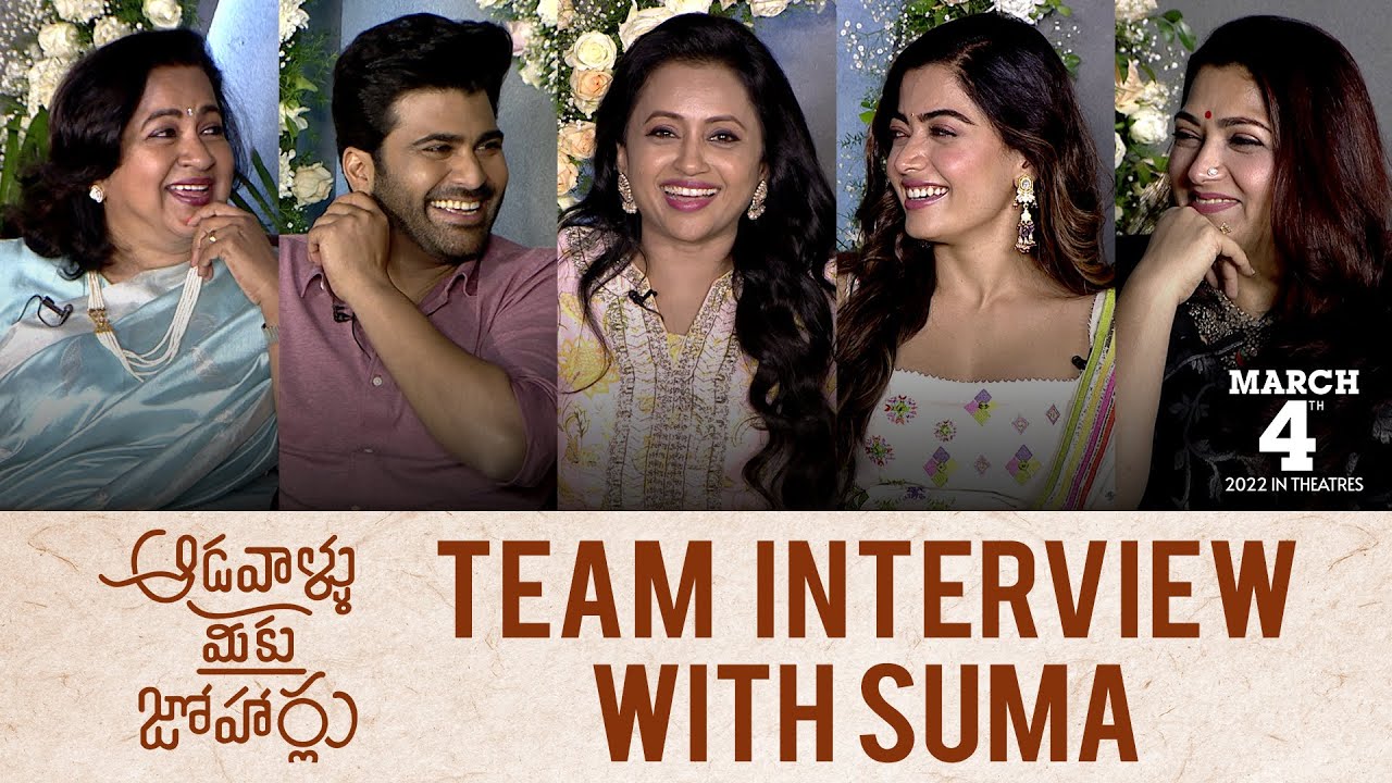 Aadavallu Meeku Johaarlu Team Interview With Suma |Sharwanand, Rashmika, Kushbu, Radhika Sarathkumar