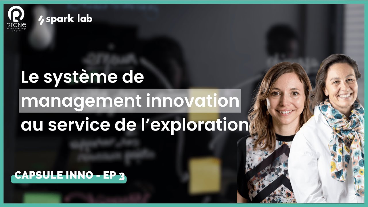 Capsule inno - Le système de management innovation au service de l’exploration